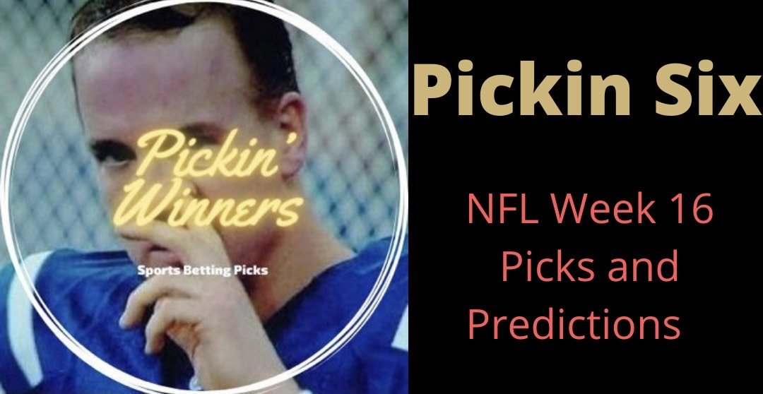 Men of Order Week 16 NFL Picks by Pickin Winners
