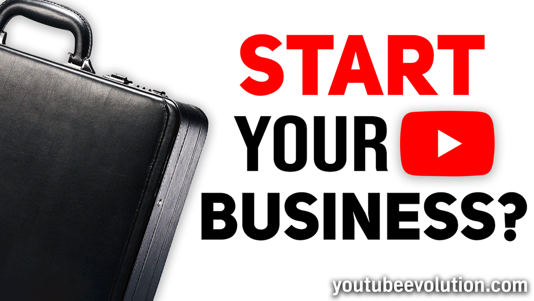 Start Your YouTube Business?
